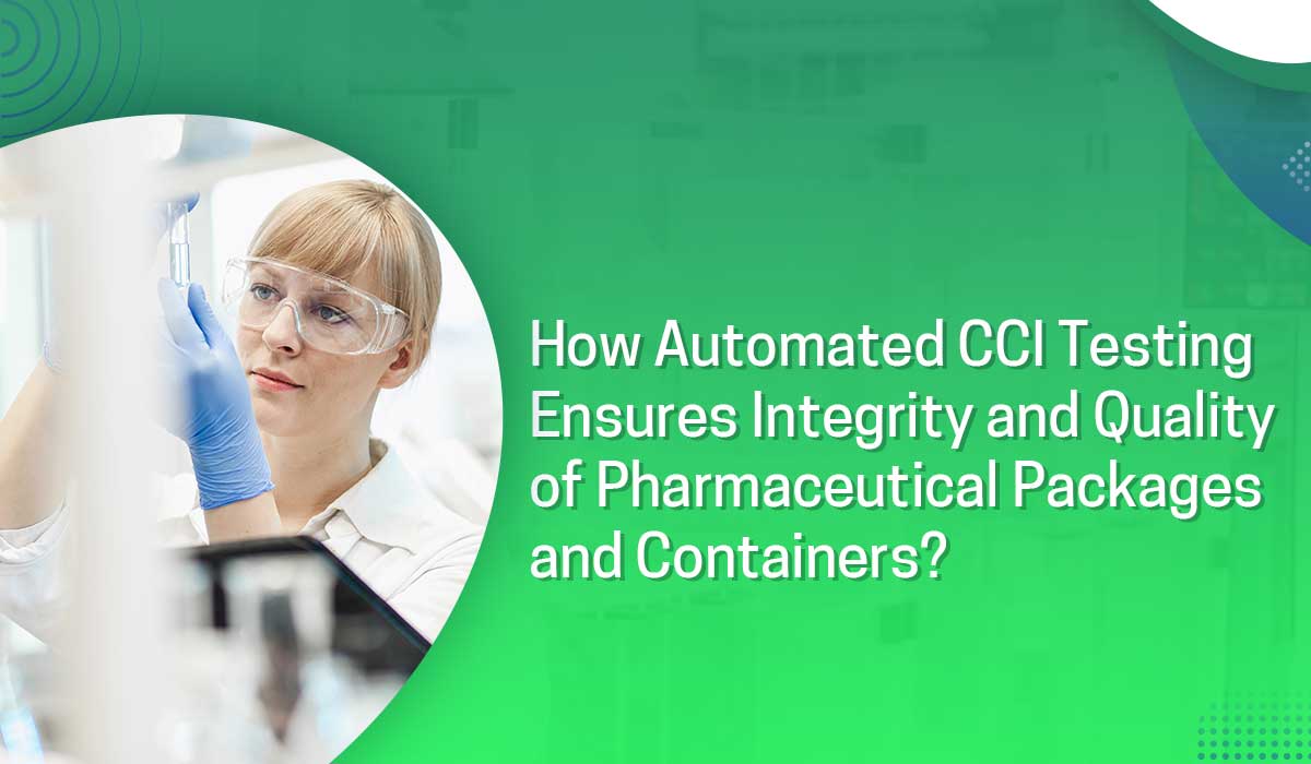 How Automated CCI Testing Ensures Integrity and Quality of ...